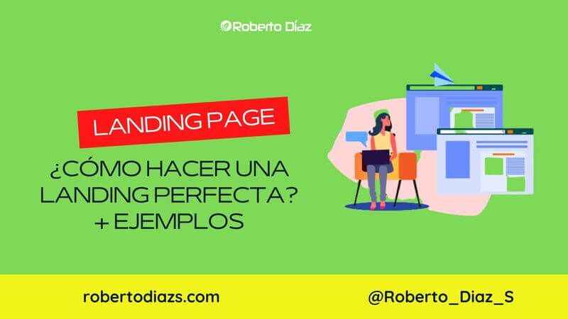 Cómo hacer una landing page perfecta